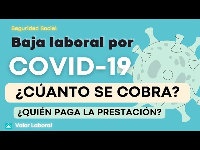 baja por covid galicia cuanto se cobra