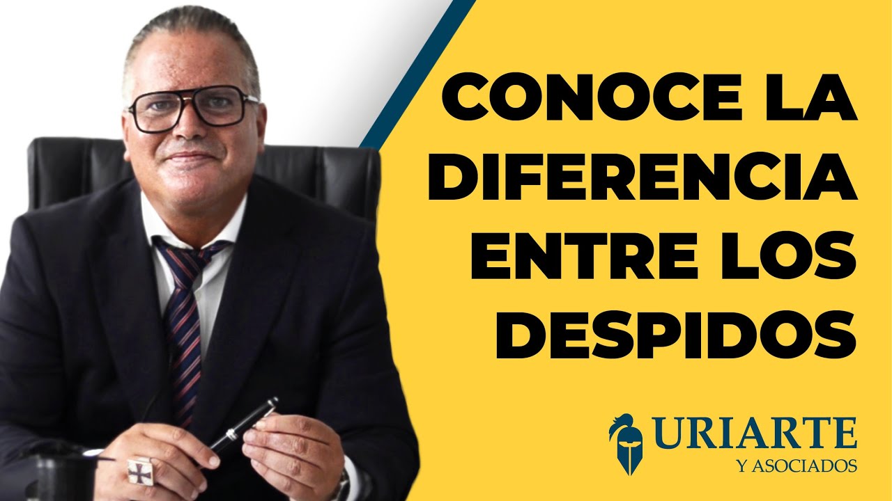 diferencia entre despido procedente e improcedente