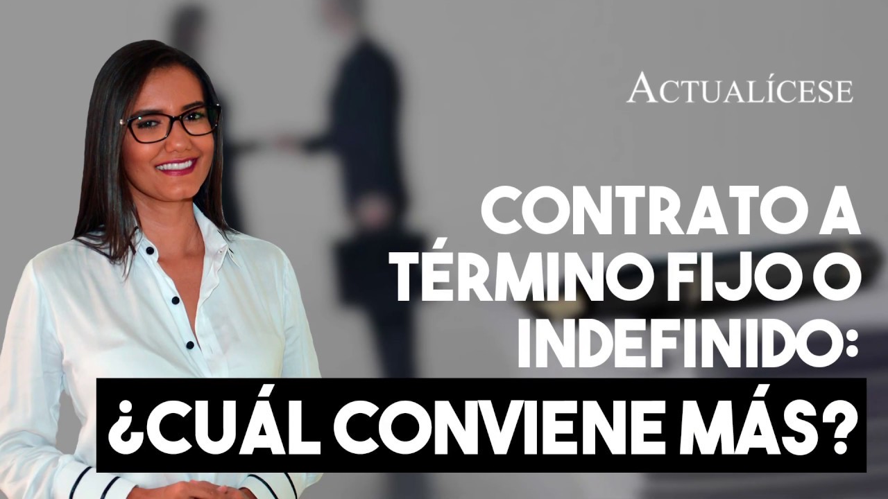 que contrato de trabajo es mejor