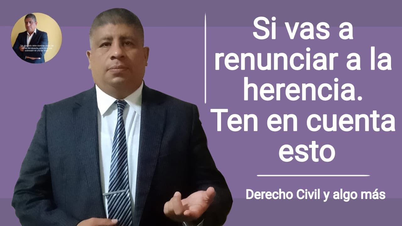 renuncia a la herencia antes de la declaracion de herederos