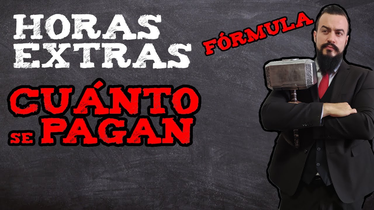 a cuanto se paga la hora extra