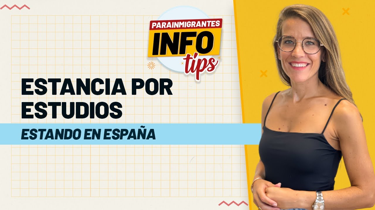 autorización de estancia por estudios en españa