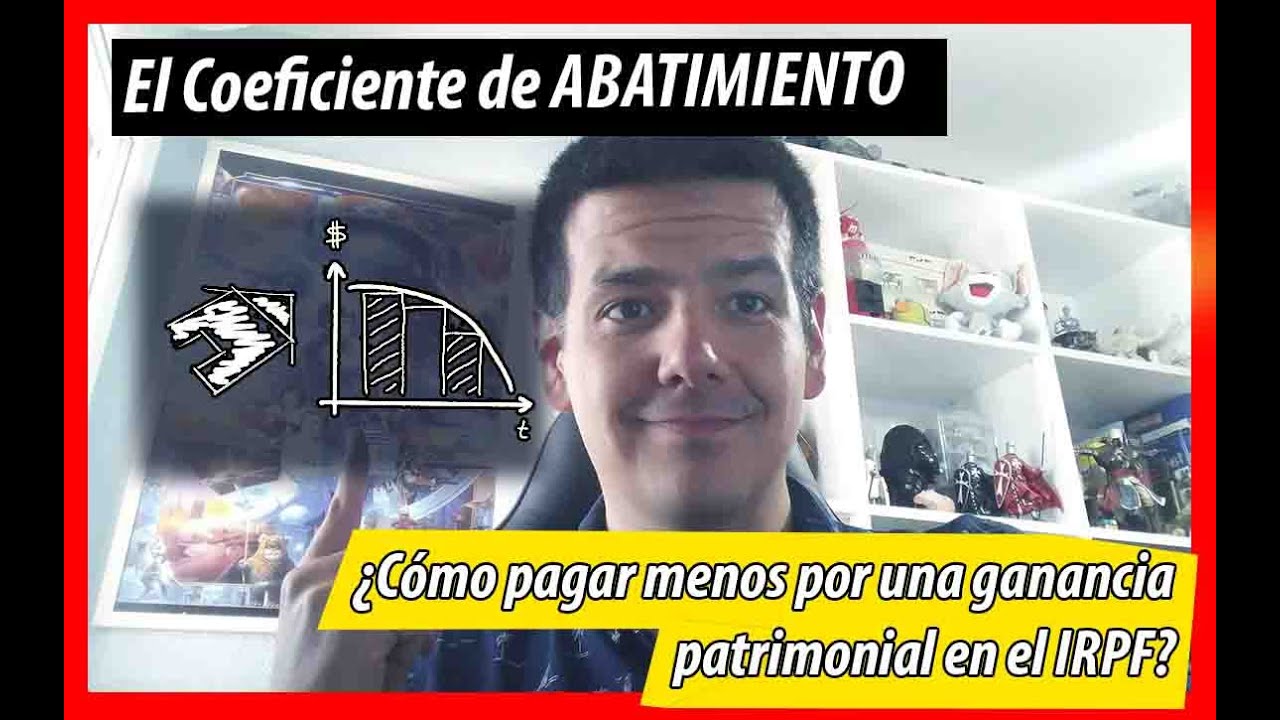 coeficientes de abatimiento en la actualidad