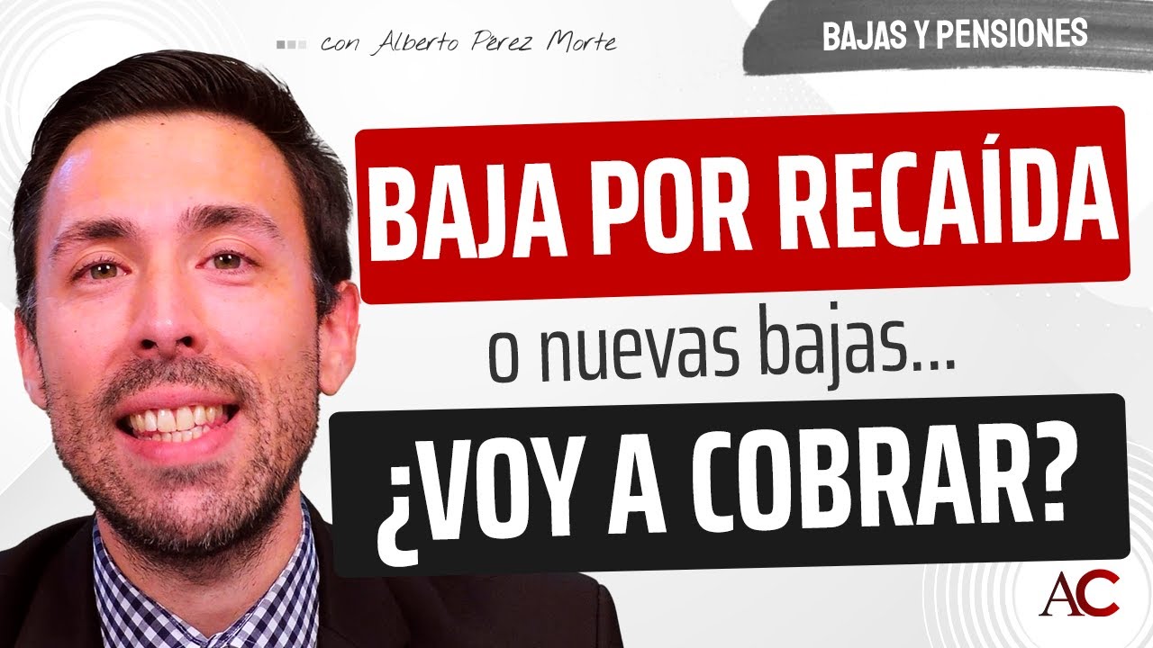 cuándo se considera recaída de una baja
