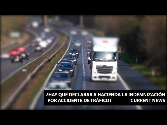 las indemnizaciones por accidente de trafico se declaran a hacienda