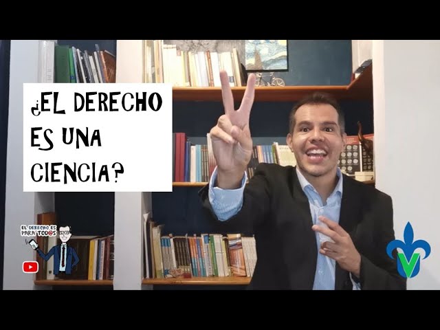 por que el derecho es una ciencia