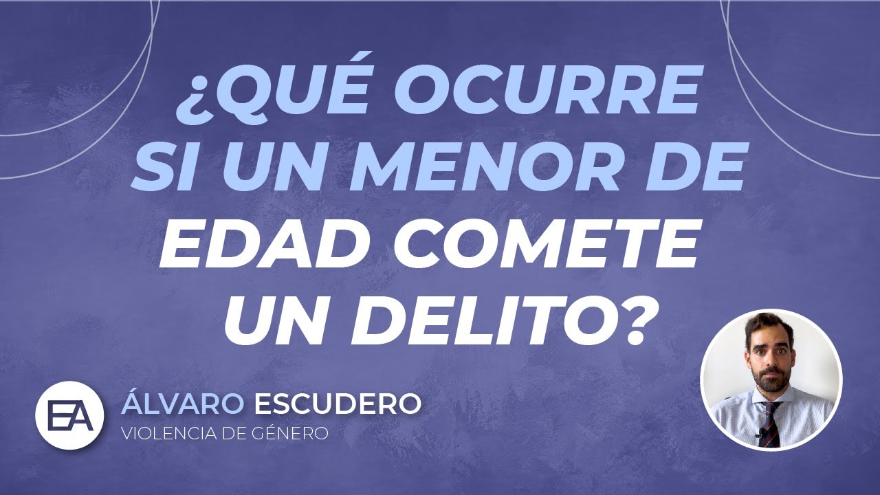 que pasa si un menor comete un delito