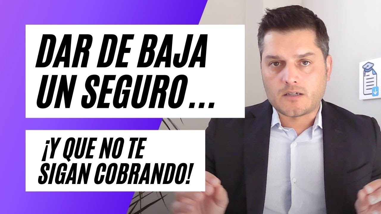 se puede dar de baja un seguro antes del vencimiento