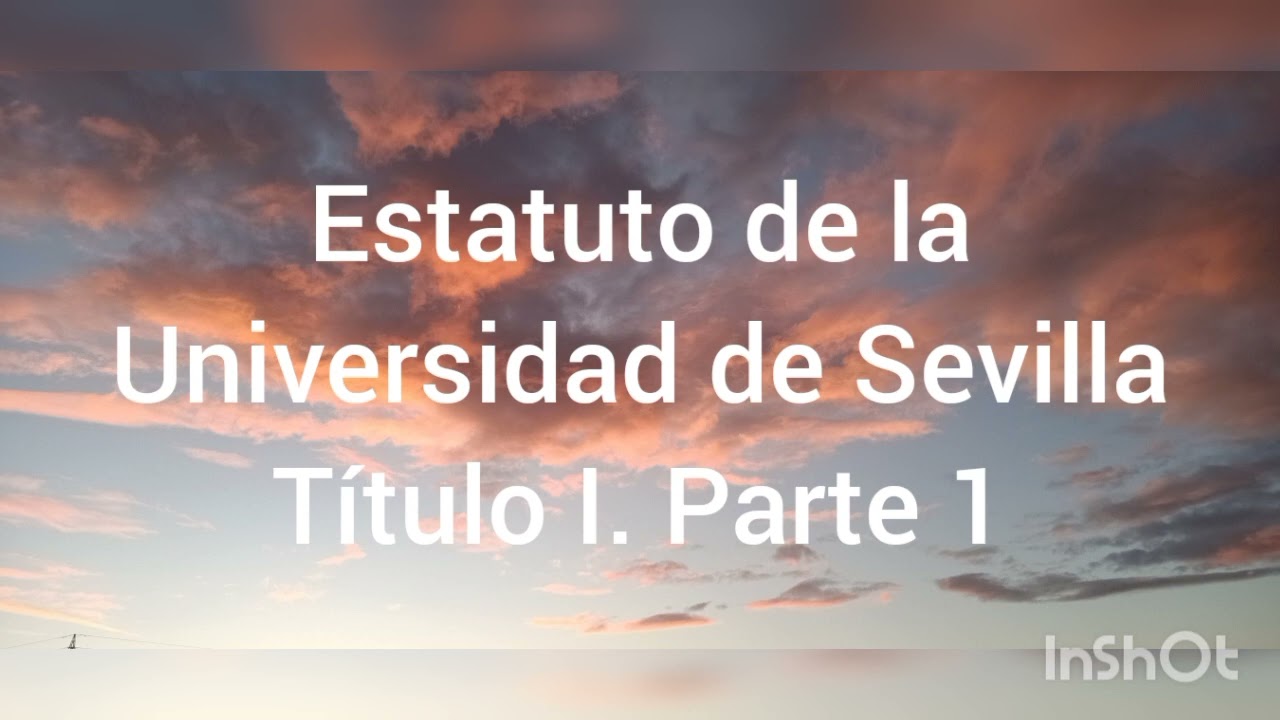 estatuto de la universidad de sevilla
