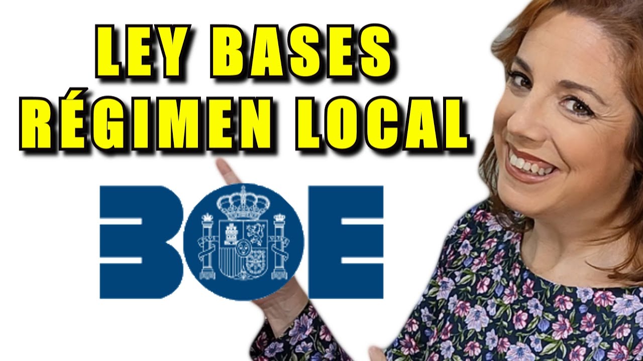 ley de bases de regimen local