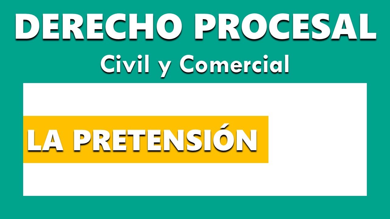 que es una pretensión en derecho
