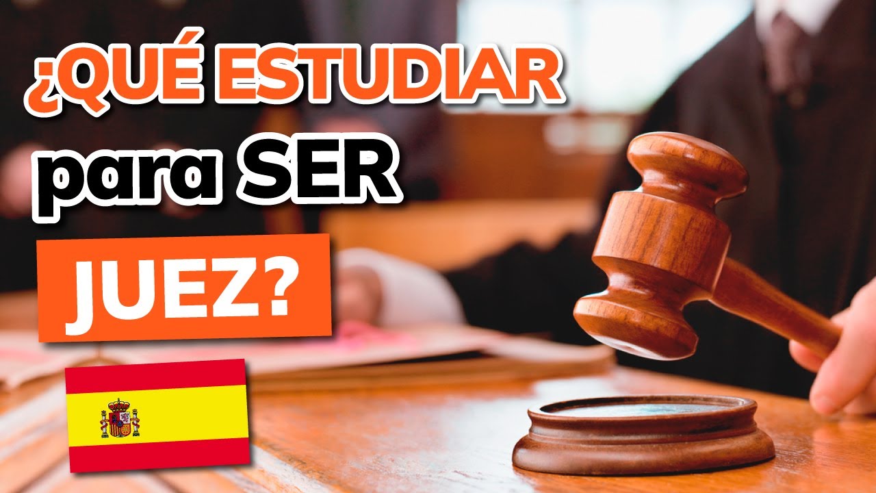 que se estudia para ser juez