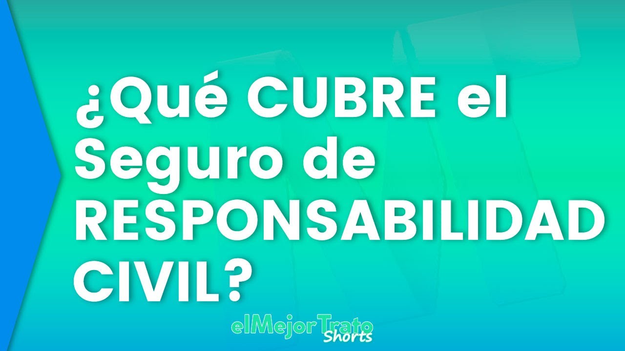 seguro de responsabilidad civil obligatorio que cubre