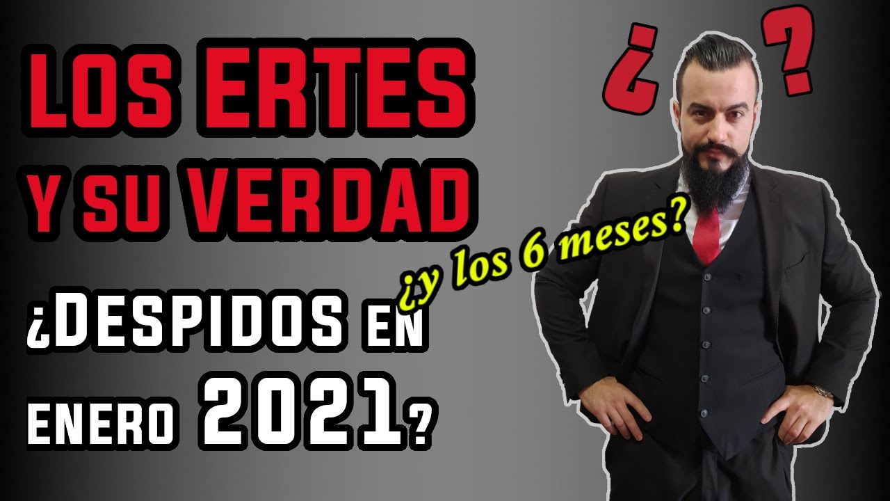 te pueden echar despues de un erte