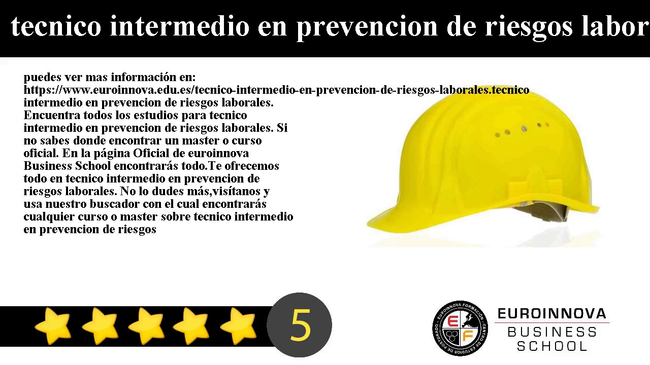 tecnico intermedio en prevencion de riesgos laborales equivalencia