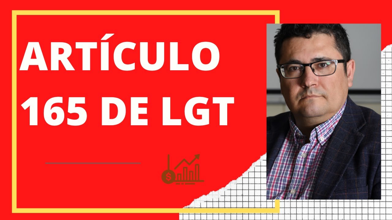 articulo 165 de la ley general tributaria