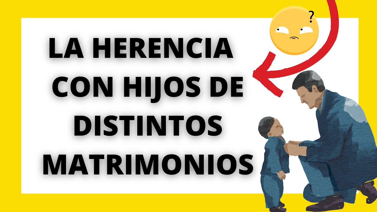 derechos de los hijos del primer matrimonio