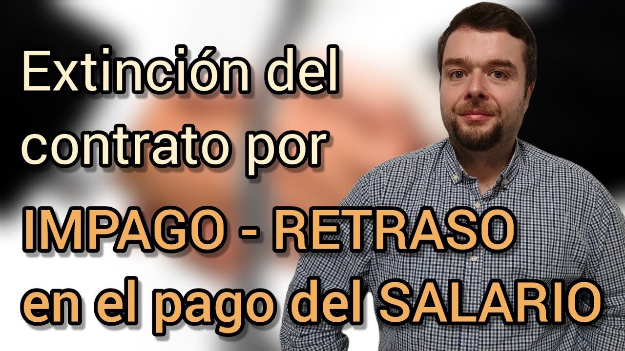 despido improcedente por impago de salarios