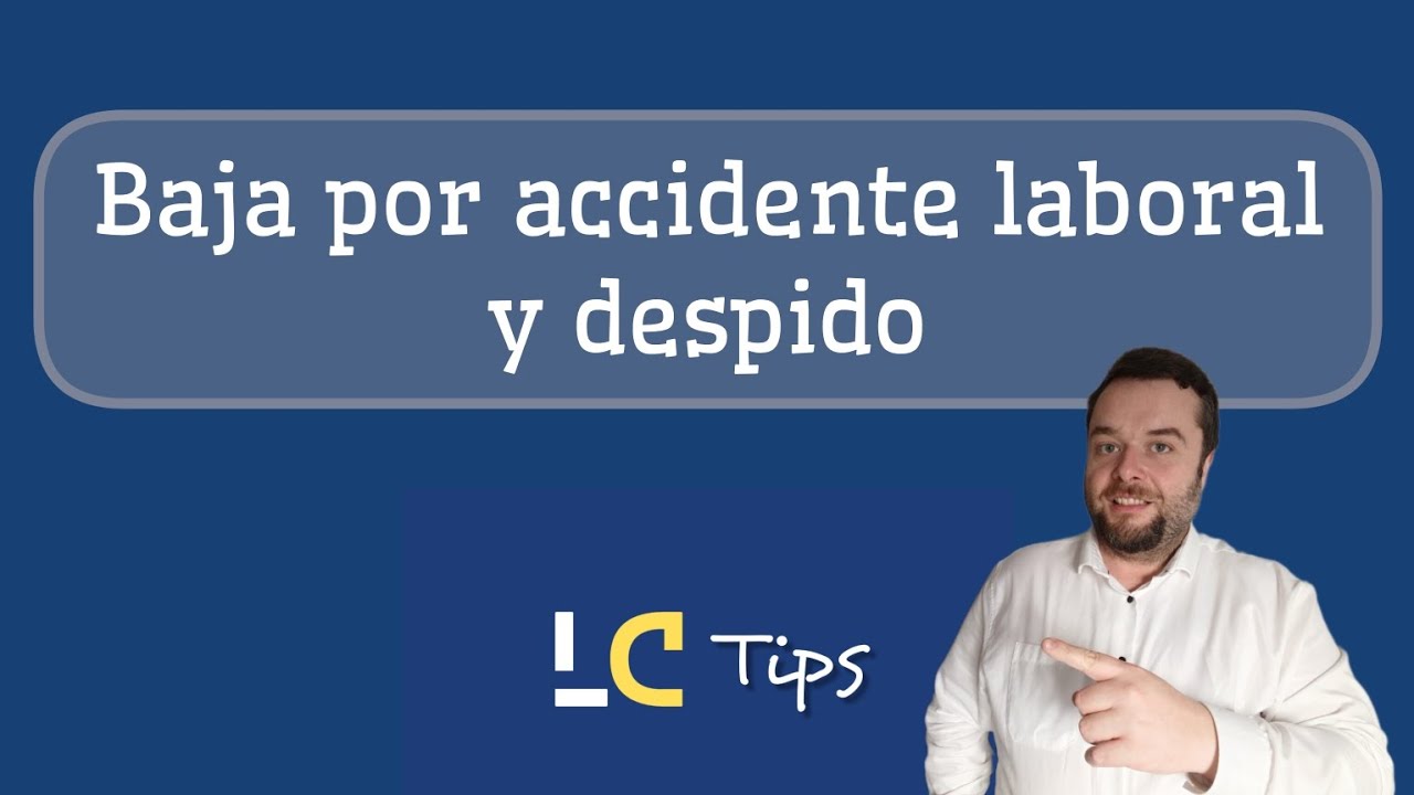 estoy de baja y me han despedido