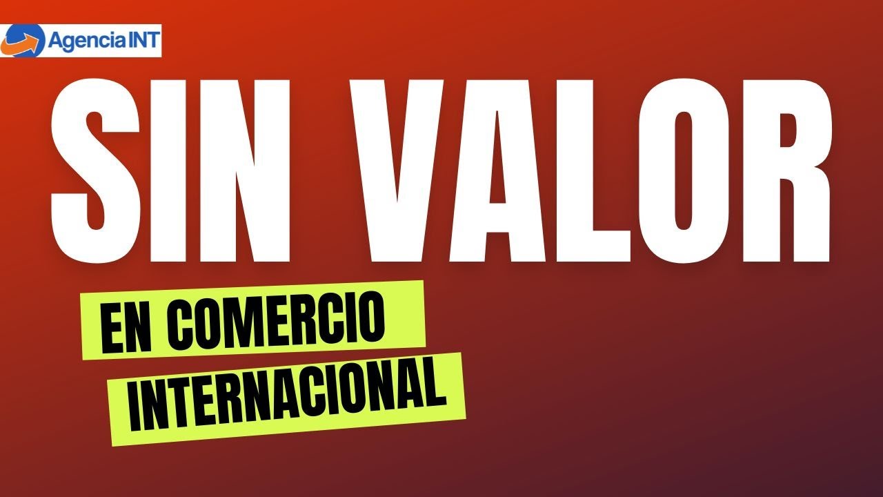 factura sin valor comercial sólo para efectos de aduana