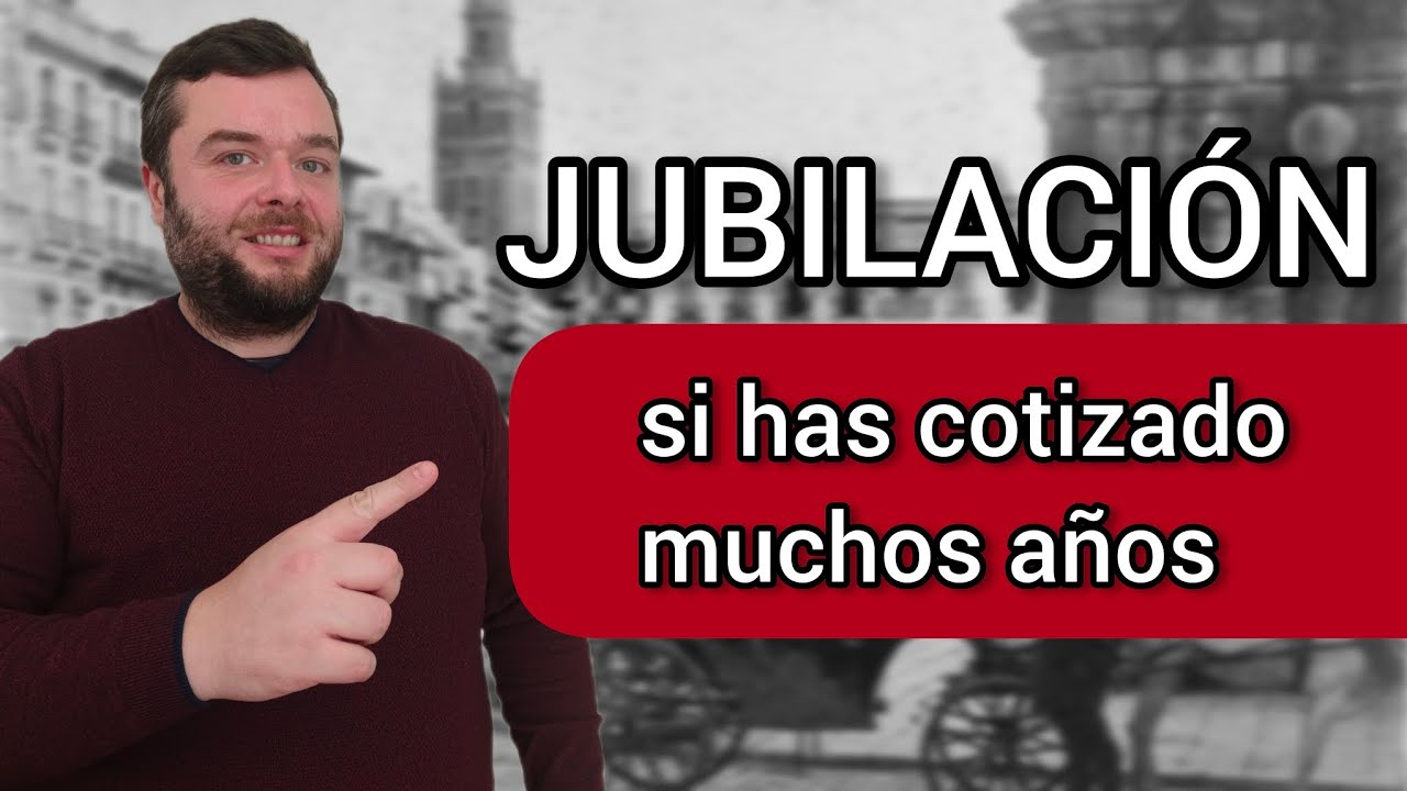 jubilación con más de 44 años cotizados