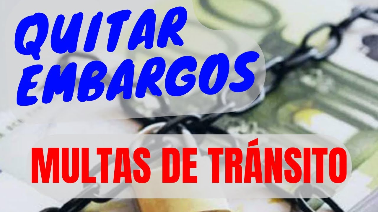 procedimiento de embargo por multa de tráfico