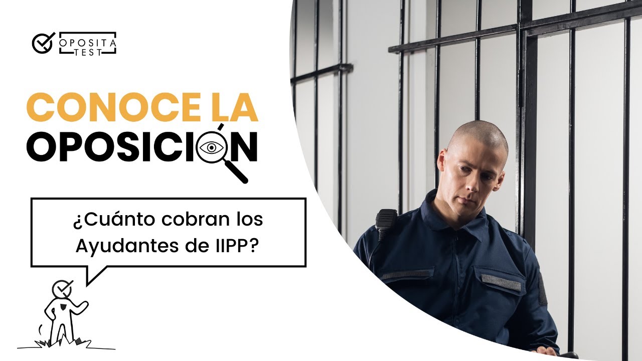 que cobra un ayudante de instituciones penitenciarias