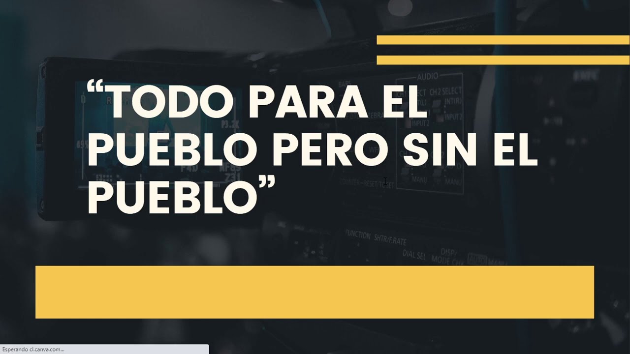 todo para el pueblo pero sin el pueblo