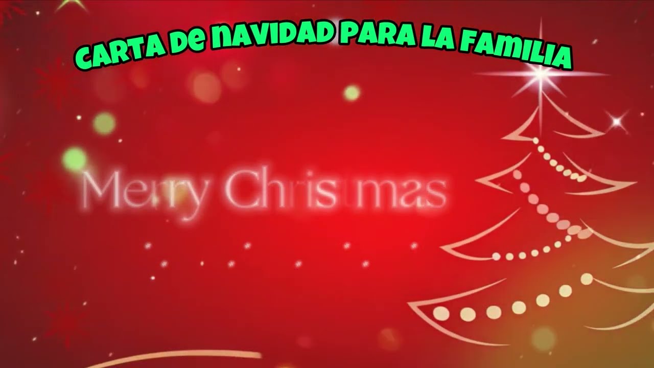 carta de navidad para mi familia y amigos