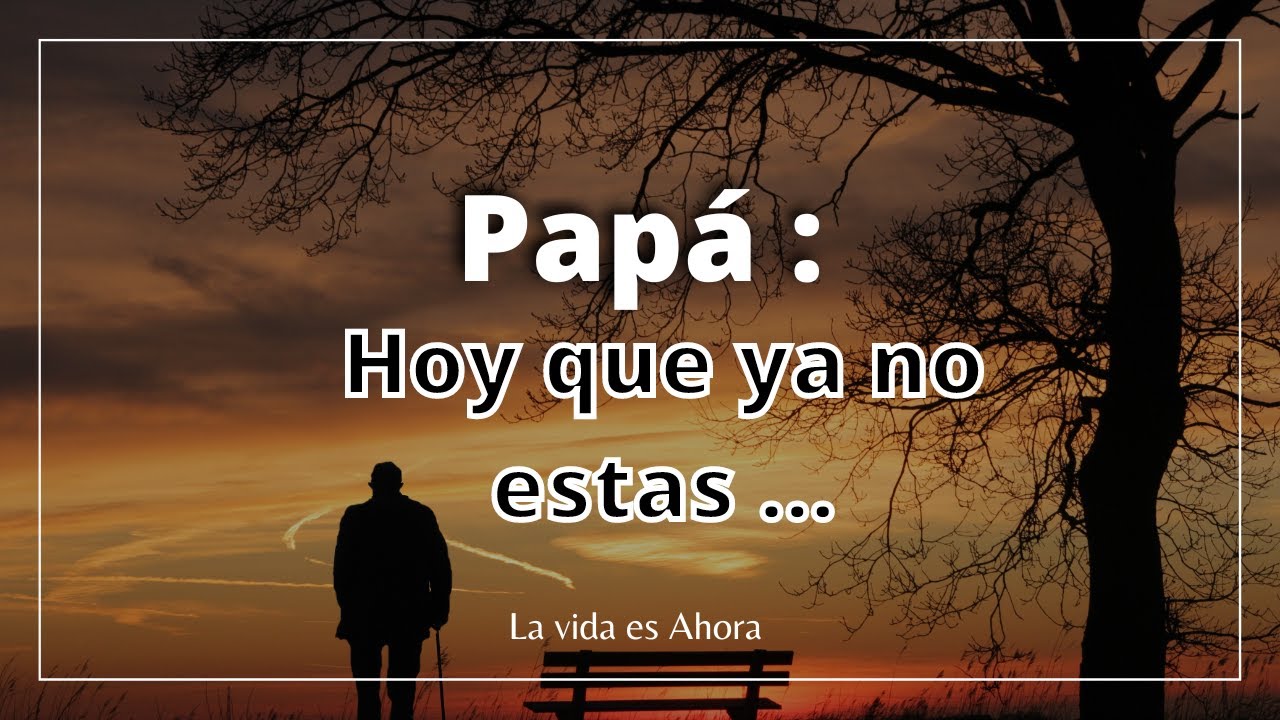 carta para mi papa que esta en el cielo
