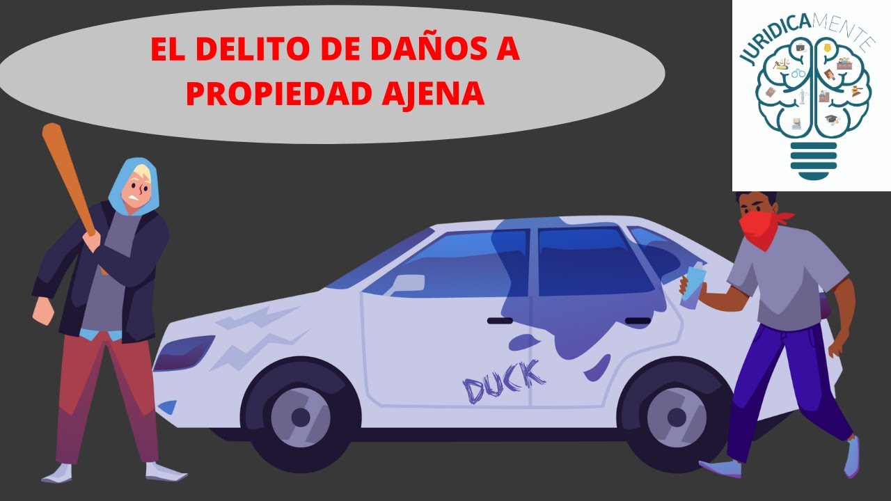 daños en propiedad ajena codigo penal
