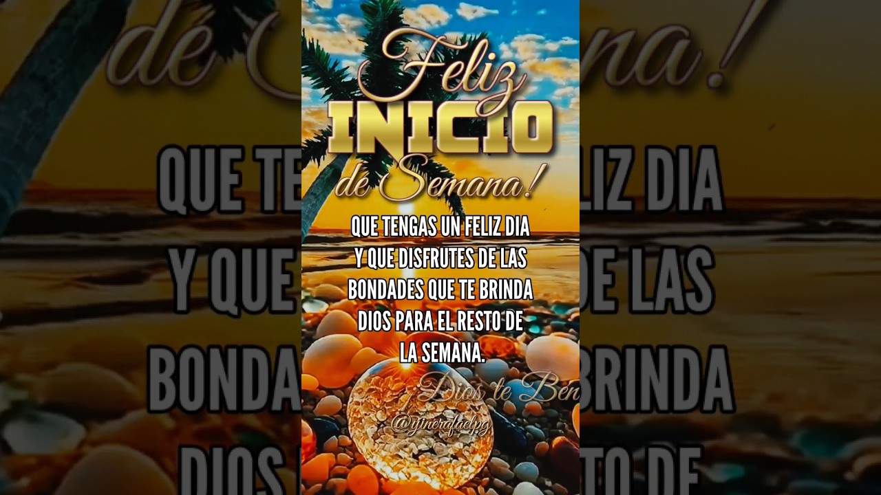 frases de buenos dias y buen inicio de semana