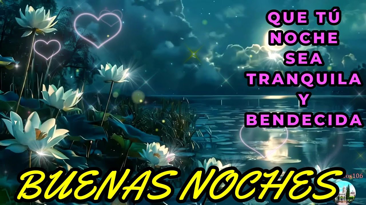 la paz de dios sea contigo buenas noches