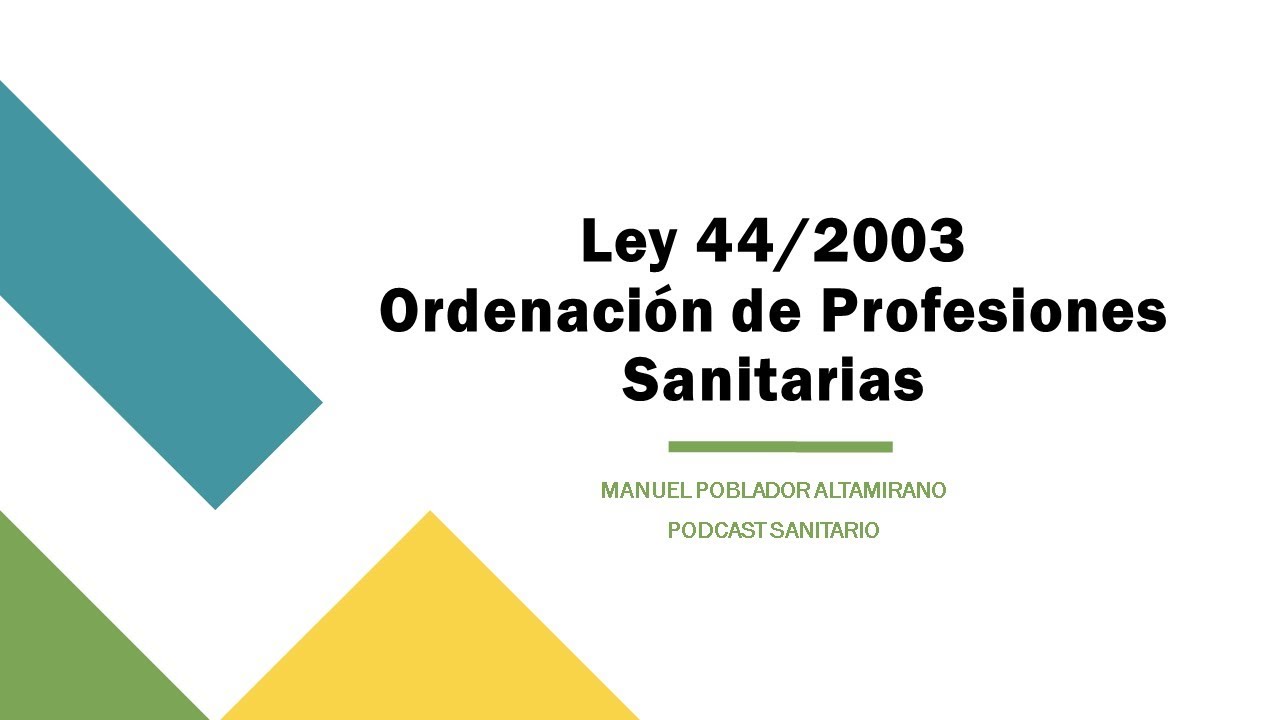 ley 44 2003 de 21 de noviembre
