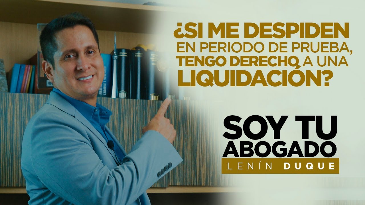 que pasa si me despiden en periodo de prueba