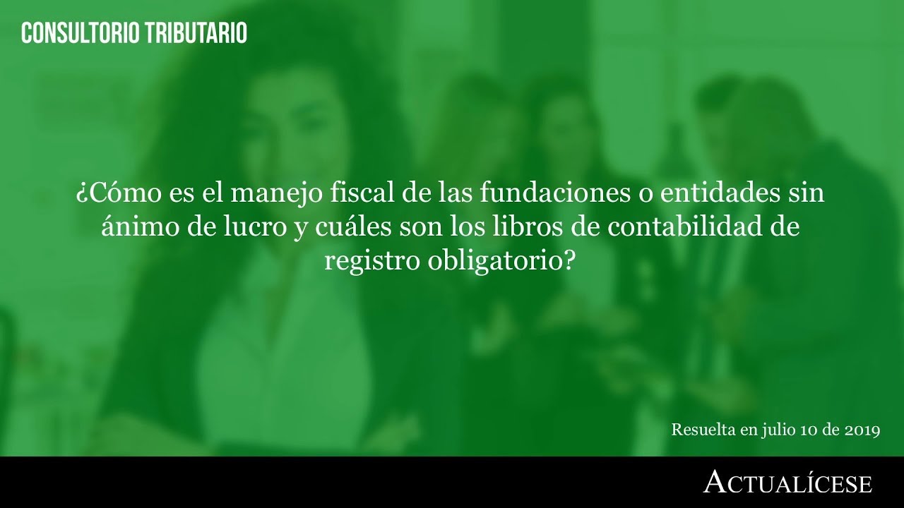 regimen fiscal entidades sin animo de lucro