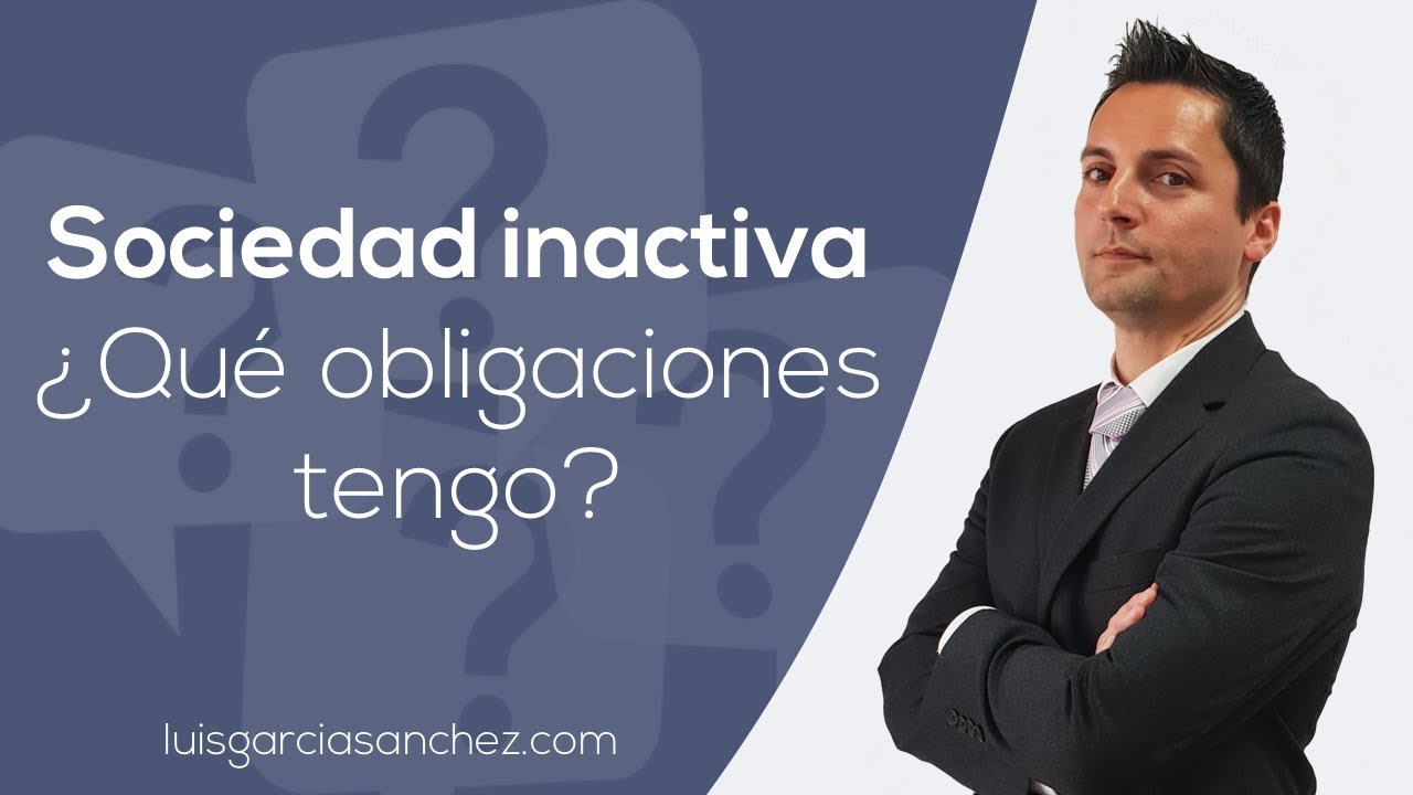 sociedad inactiva desde hace 10 años