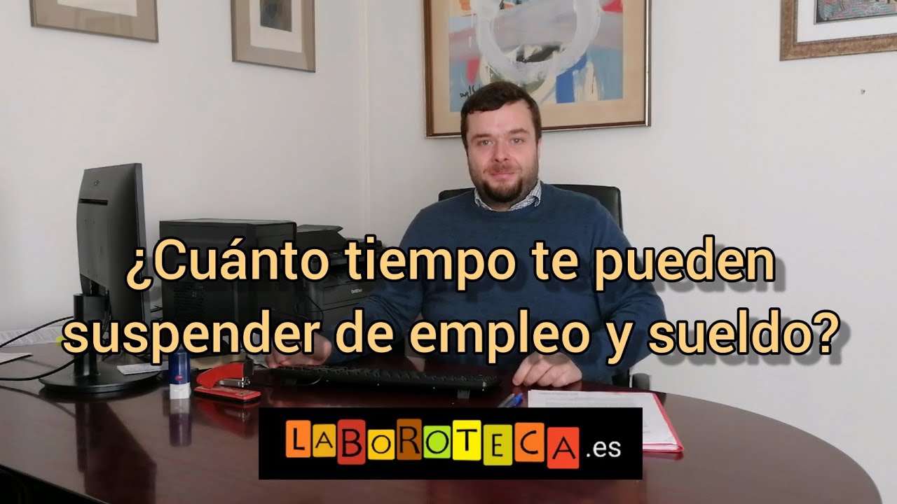 suspensión de empleo y sueldo efectos