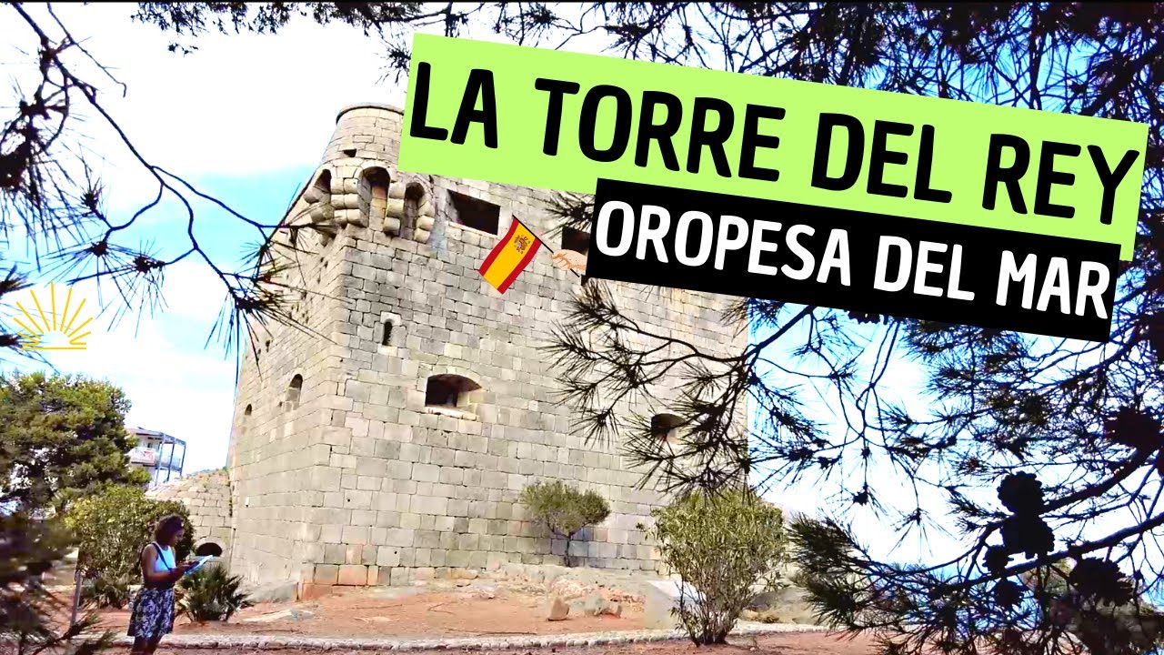 torre del rey oropesa del mar