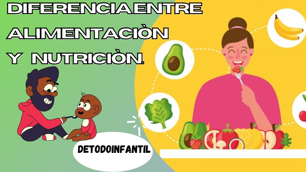 cual es la diferencia entre alimentacion y nutricion