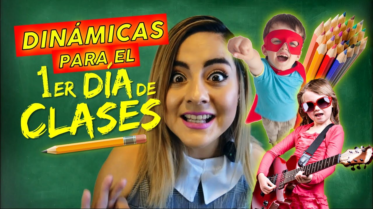 dinamica para presentarse el primer dia de clases
