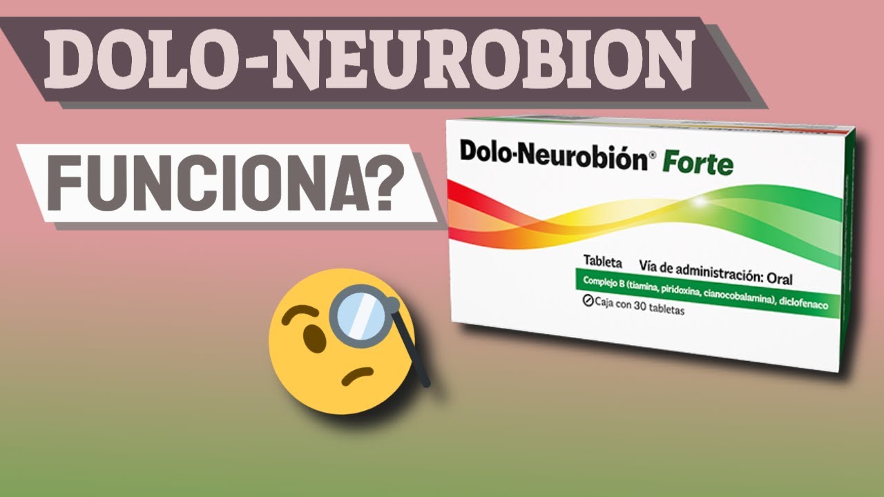 el dolo neurobion forte sirve para la ciatica