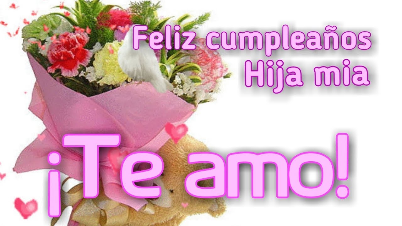 frases para desear un feliz cumpleaños a una hija