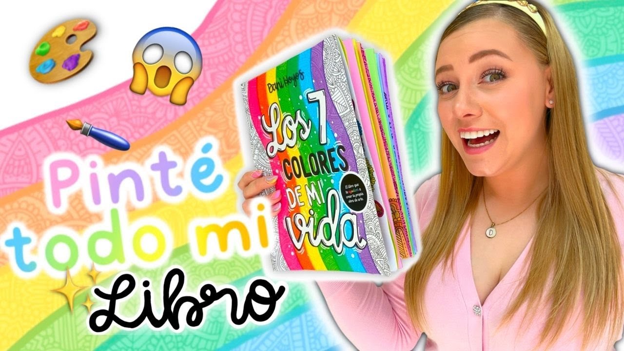 los 7 colores de mi vida por dentro