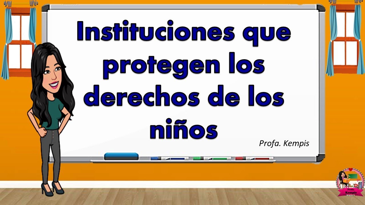 organizaciones que defienden los derechos de los niños
