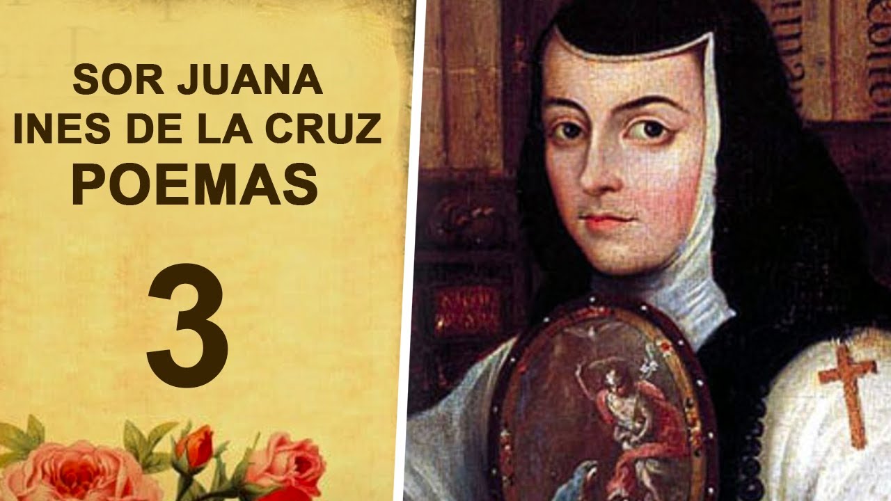 poemas de sor juana inés de la cruz cortos
