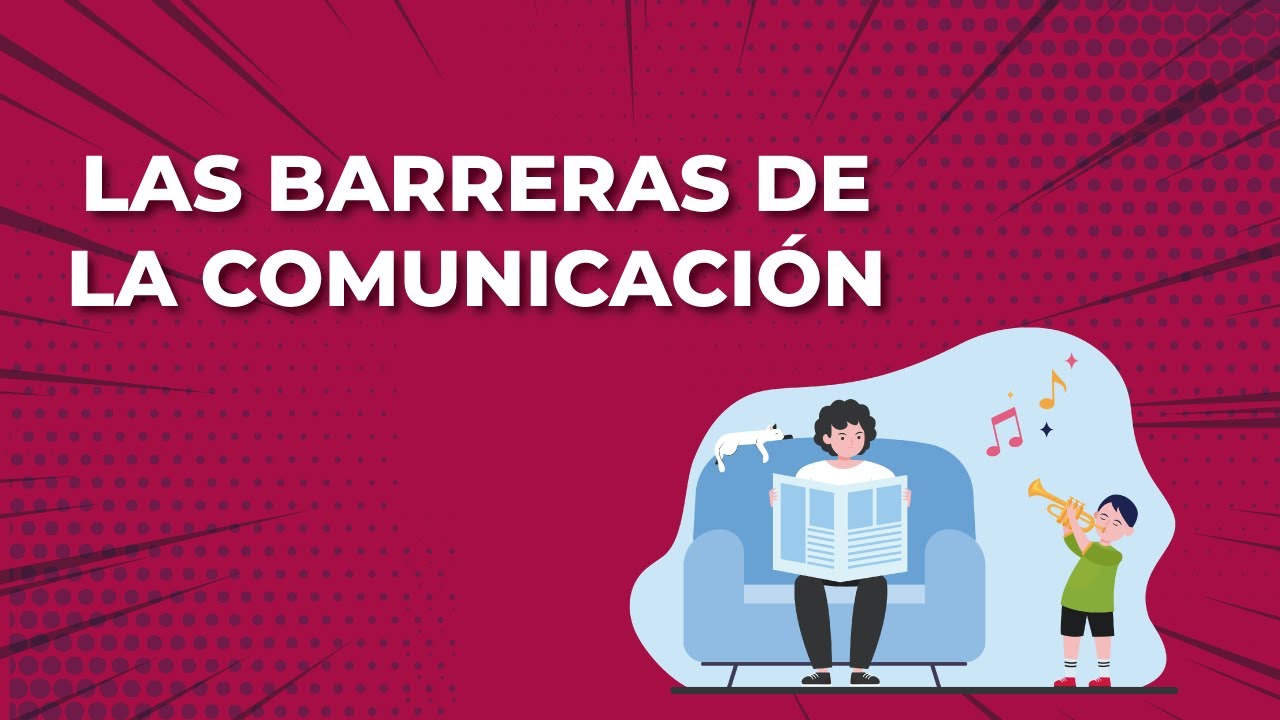 a que se le llama barreras de la comunicacion