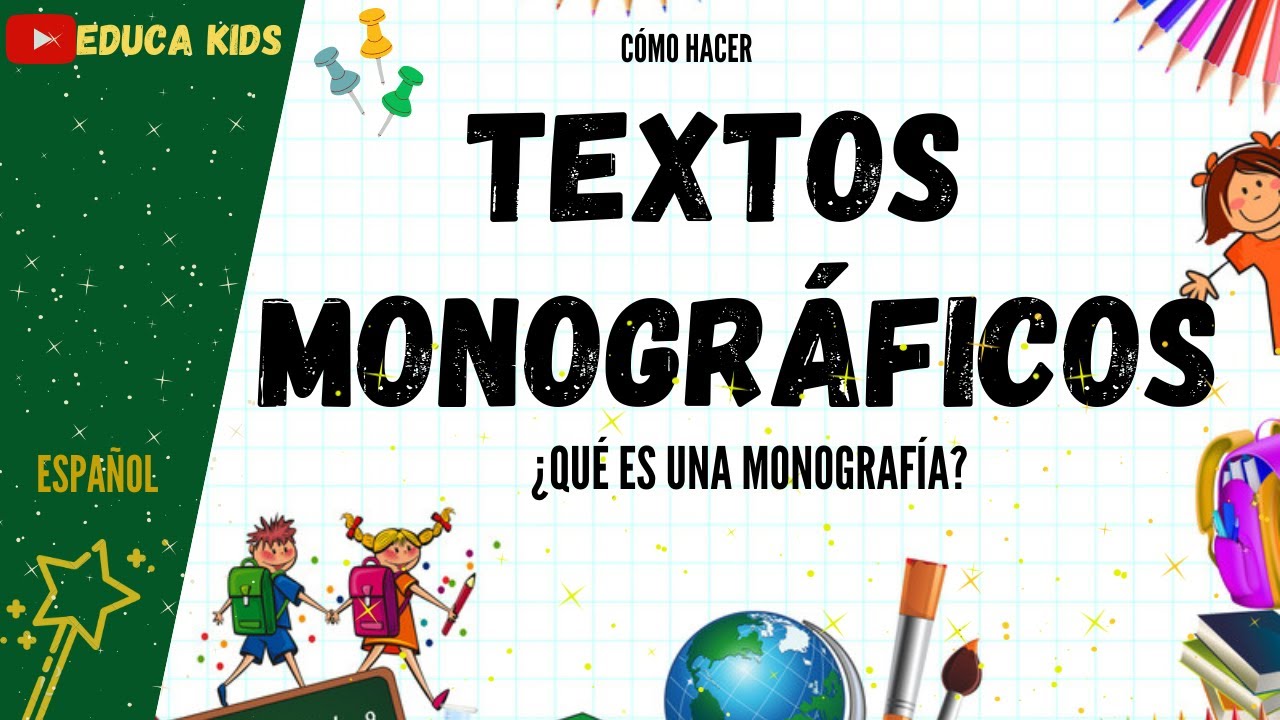características de una monografía para niños de primaria