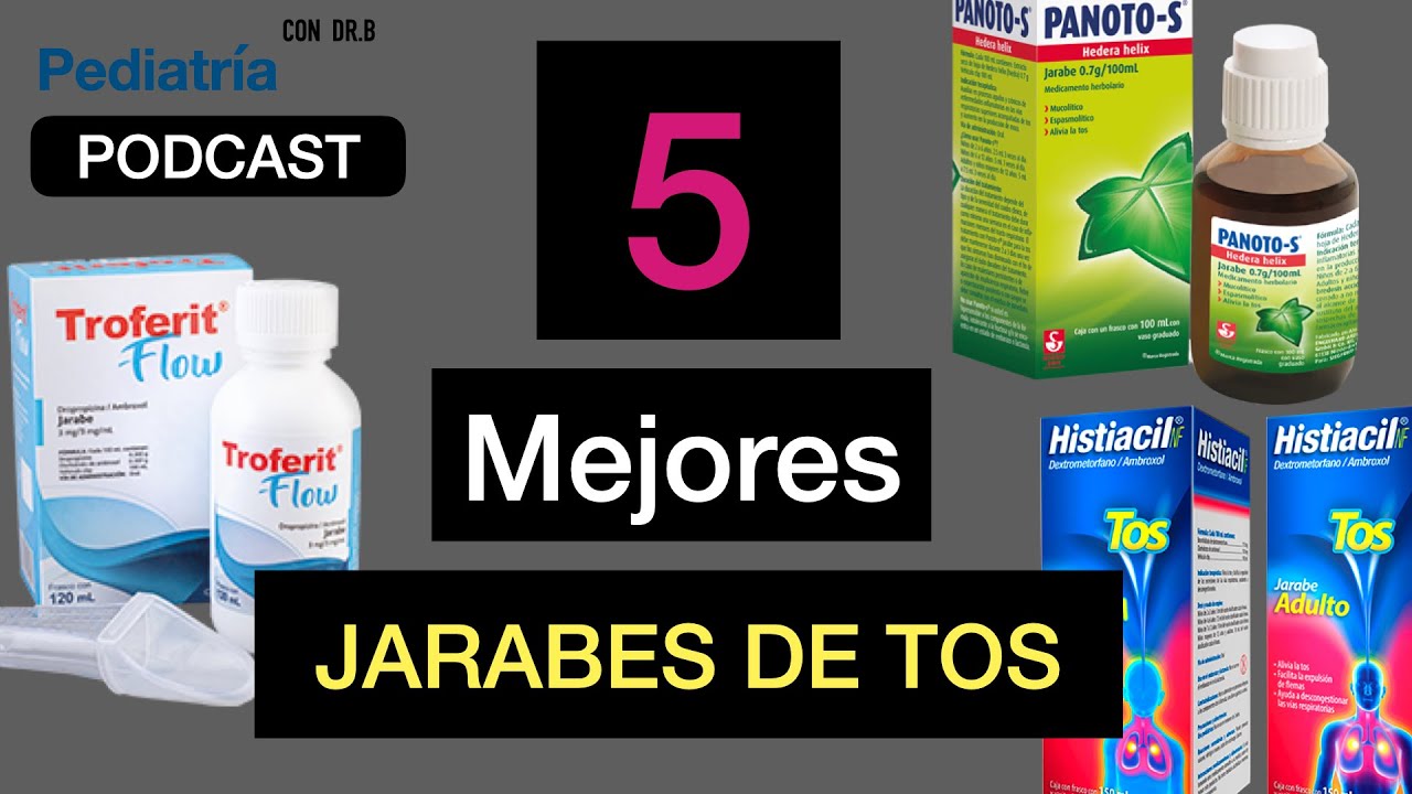 cual es el mejor jarabe para la tos infantil