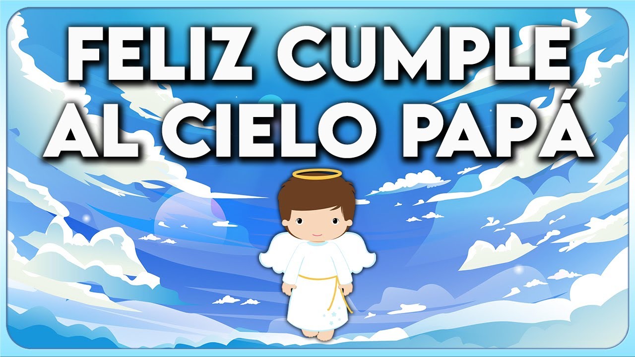 fallecido feliz dia del papa hasta el cielo